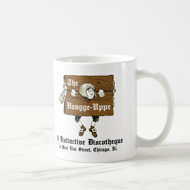 The Hangge-Uppe Discotheque, Chicago, IL Coffee Mug (Right)