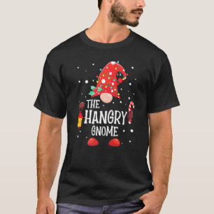 The Hangry Gnome Matching Family Christmas Gnome P T-Shirt