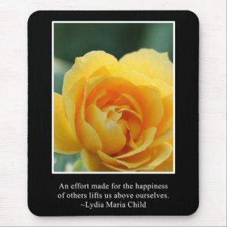 The happiness of others lifts us above ourselves mouse pad