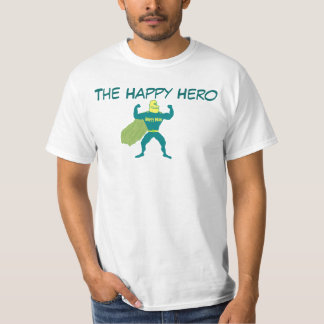 The Happy Hero T-Shirt