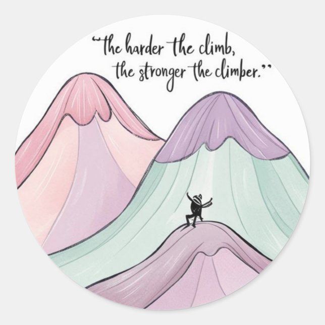 The Harder The Climb Stickers (Front)