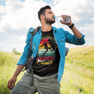 The Hardest Climb T-Shirt
