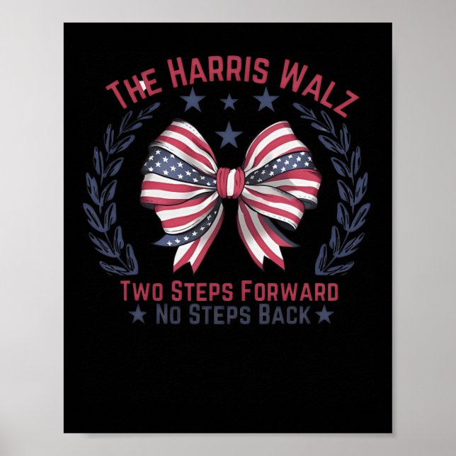 The Harris Wheimer Two Steps Forward No Steps Back Poster (Front)