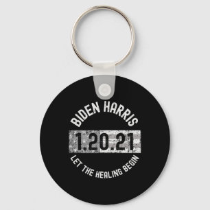 The Healing Begin Biden Harris Inauguration 2021 1 Key Ring