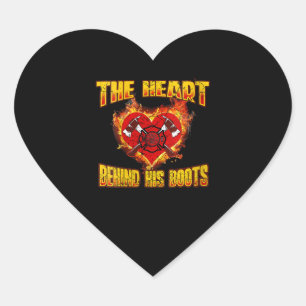 The Heart Behind His Boots Firefighter Lovers Sticker