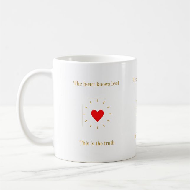 The heart knows the truth coffee mug (Left)