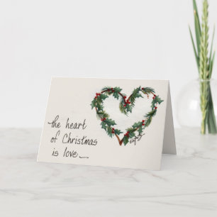 “The heart of Christmas is Love” Green Heart art Holiday Card
