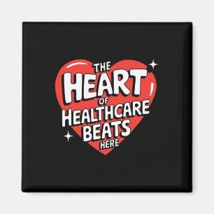 The Heart Of Healthcare Beats Here Nurse Funny Val Magnet