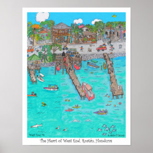 The Heart of West End, #8, Roatan, Honduras Poster