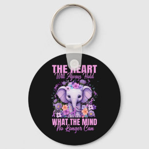 The Heart Will Always Hold What Mind No Longer Can Key Ring