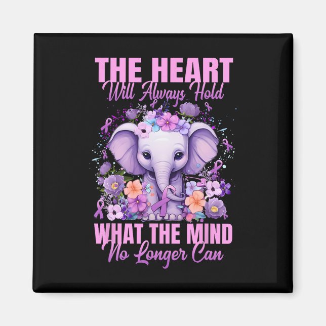 The Heart Will Always Hold What Mind No Longer Can Magnet (Front)
