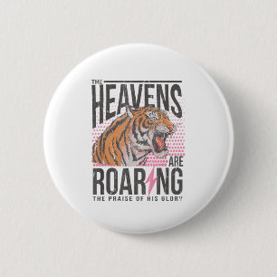 The Heavens Are Roaring, Psalm 19_1 Bible Verse  6 Cm Round Badge