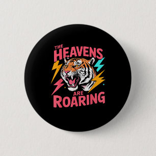 The Heavens Are Roaring Psalm 19_1 Tiger Christian 6 Cm Round Badge