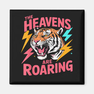 The Heavens Are Roaring Psalm 19_1 Tiger Christian Magnet