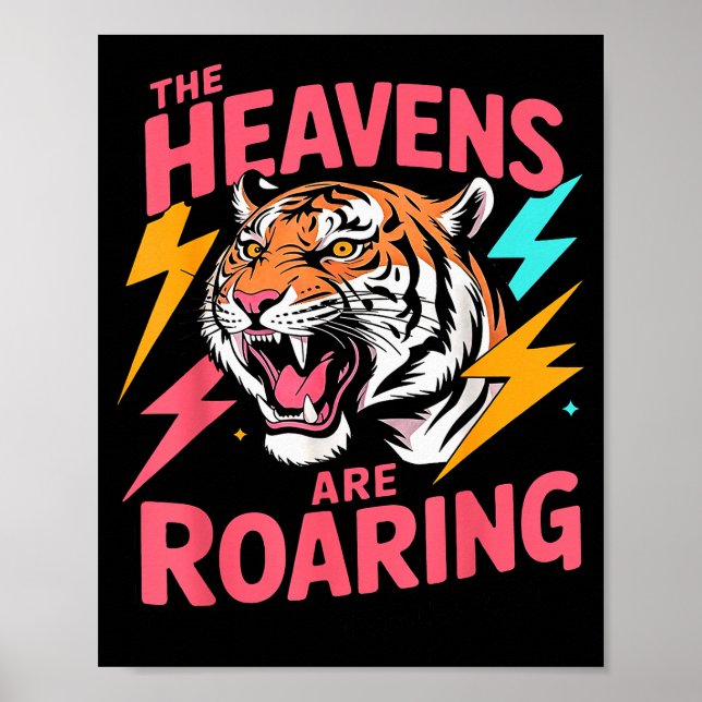 The Heavens Are Roaring Psalm 19_1 Tiger Christian Poster (Front)