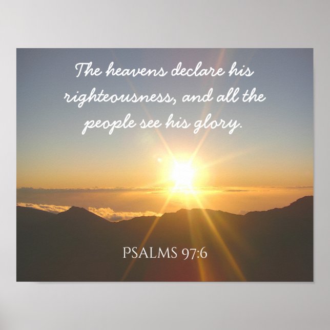The Heavens Declare -- Art poster -- Psalms 97:6 (Front)