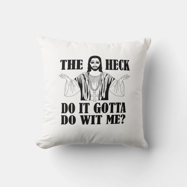 The Heck Jesus Pillow (Front)