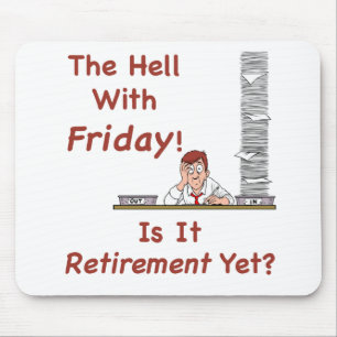 The Hell With Friday Mousepad