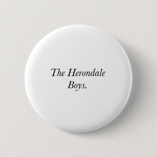 The Herondale Boys 6 Cm Round Badge
