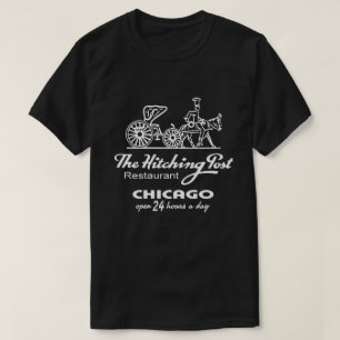 The Hitching Post Restaurant, Chicago, IL T-Shirt