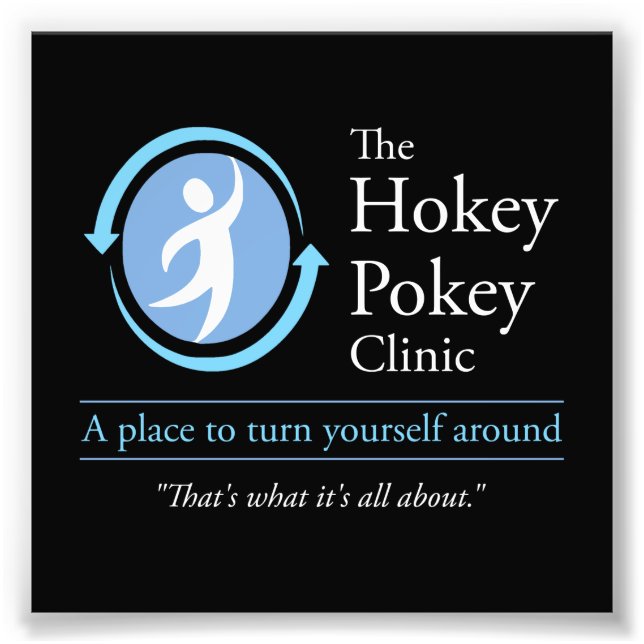 The Hokey Pokey Clinic Photo Print (Front)