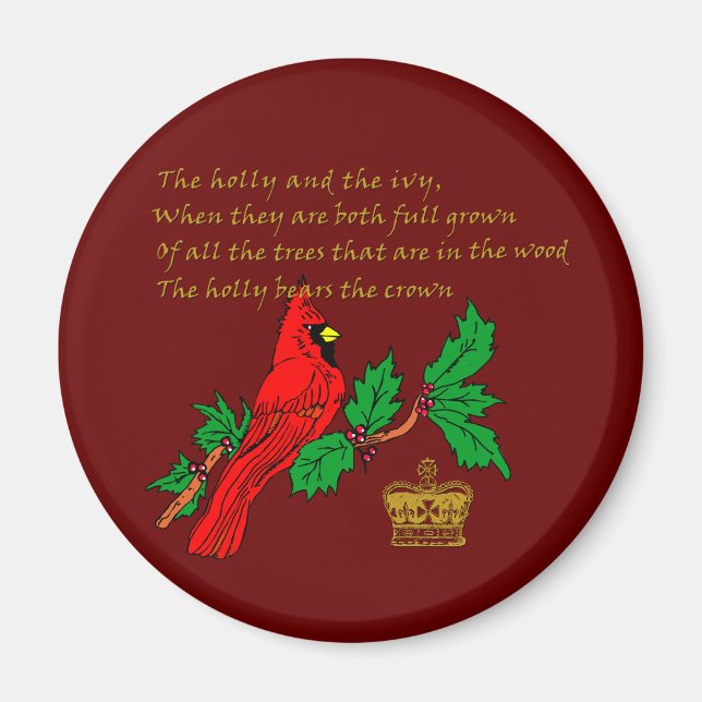 The Holly and the Ivy with Cardinal and Crown Magnet (Front)