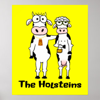 The Holsteins Poster