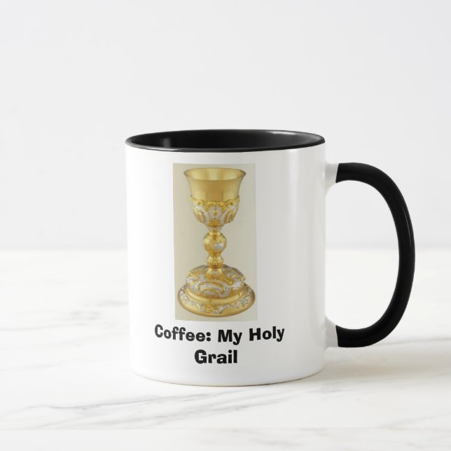 The Holy Grail-Chalice, Coffee: My Holy Grail Mug (Right)