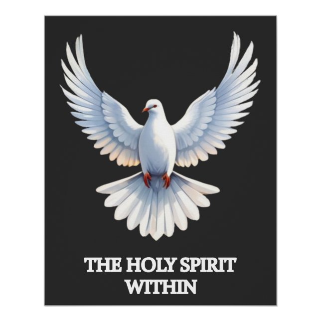 The Holy Spirit Within (dove) 1 Poster (Front)