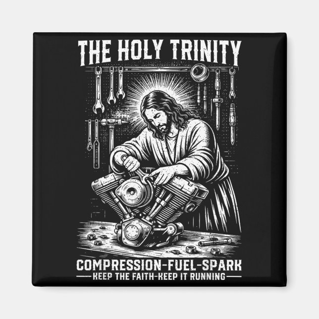The Holy Trinity Compression Fuel Spark Keep Faith Magnet (Front)