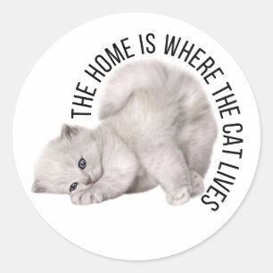 The Home is Where the Cat Lives Classic Round Sticker