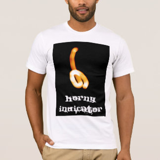 The Horny Indicator T-Shirt