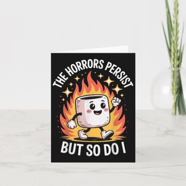 The Horrors Persist But So Do I  Card (Front)