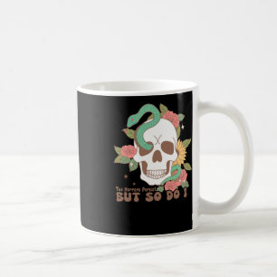 The Horrors Persist But So Do I  Coffee Mug