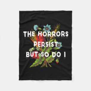 The Horrors Persist But So Do I Humor Grave &amp;  Fleece Blanket