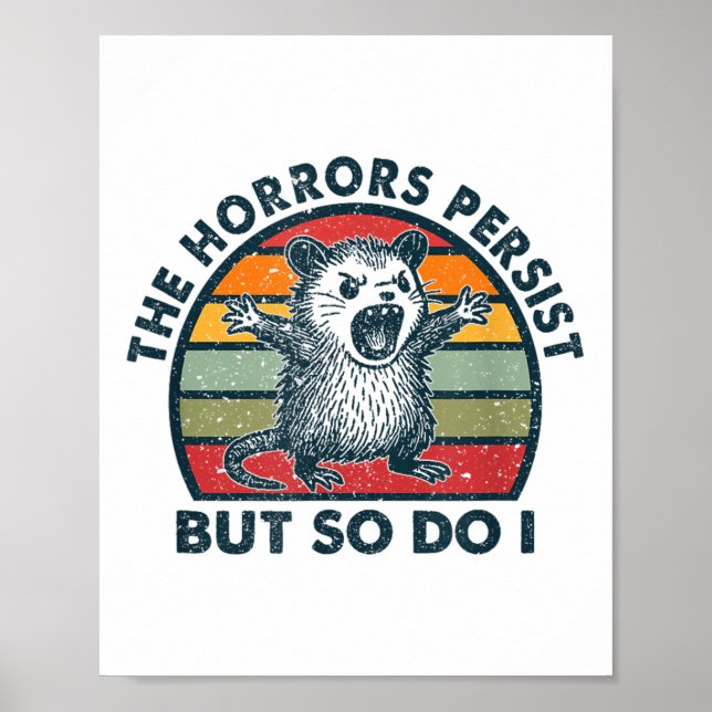 The Horrors Persist But So Do I  Poster (Front)