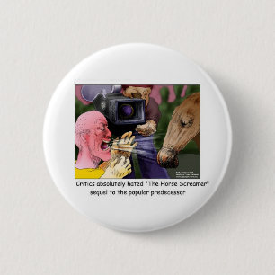 The Horse Screamer Funny Tees Gifts Cards More 6 Cm Round Badge