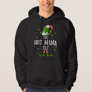 The Hot Mama Elf Family Matching Christmas Hoodie