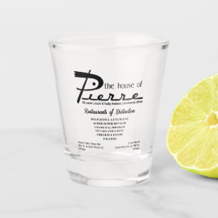 the house of Pierre, Lincoln & Touhy, Lincolnwood, Shot Glass