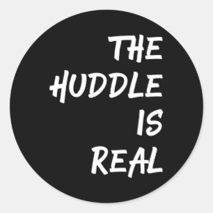 The Huddle is Real Fun Football  for Fall Classic Round Sticker