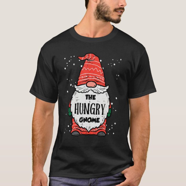 The Hungry Gnome Xmas Matching Christmas For Famil T-Shirt (Front)