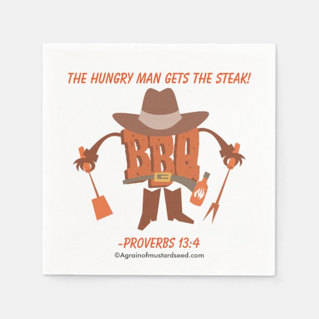 The hungry man gets the steak Proverbs 13:4 Napkin (Front)