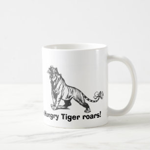 The Hungry Tiger roars! Coffee Mug