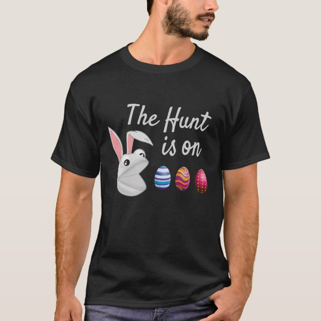 The hunt is on Easter Bunny Egg Hunt T-Shirt (Front)