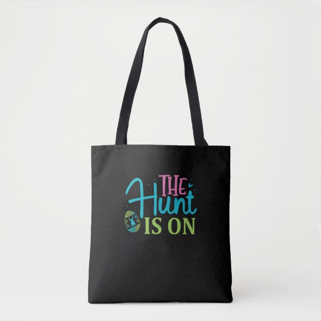 The Hunt Is On Fun Easter  Tote Bag (Front)