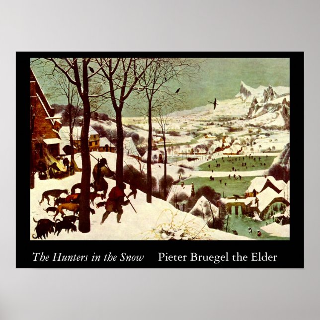 The Hunters in the Snow - 1565 Poster (Front)