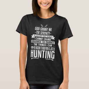 The Hunters Serenity Prayer Deer Hunting  T-Shirt