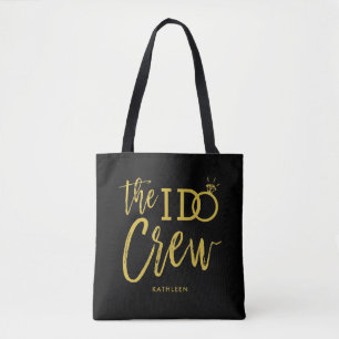 The I Do Crew Wedding Party Black Gold Tote Bag
