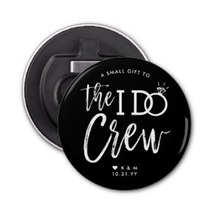 The I Do Crew   Wedding Party Favour Bottle Opener