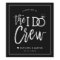 The I Do Crew | Wedding Party Favour